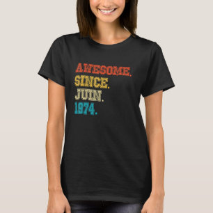 48th Birthday Awesome Since February 1974 48 Year T-Shirt