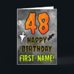 48th Birthday: Eerie Halloween Theme   Custom Name Card<br><div class="desc">The front of this scary and spooky Halloween themed birthday greeting card design features a large number “48”, along with the message “HAPPY BIRTHDAY, ”, and a personalized name. There are also depictions of a bat and a ghost on the front. The inside features a customized birthday greeting message, or...</div>