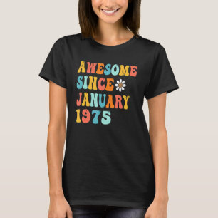 48th Birthday Gifts Awesome Since January 1975 48 T-Shirt