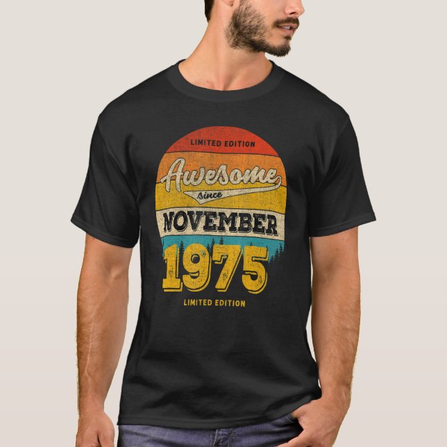 48th Birthday In NOVEMBER 2023  Awesome Since 1975 T-Shirt (Front)