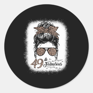 49 Fabulous Messy Bun Leopard 49Th Classic Round Sticker