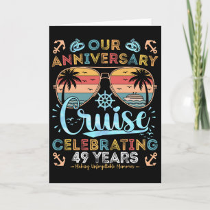 49th Anniversary Cruise Celebrating 49 Years Coupl Card
