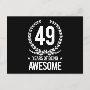 49th Birthday (49 Years Of Being Awesome) Postcard