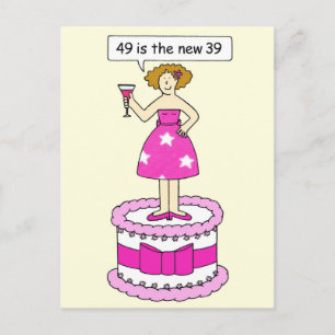 49th Birthday for Her 49 is the New 39 Humour Postcard