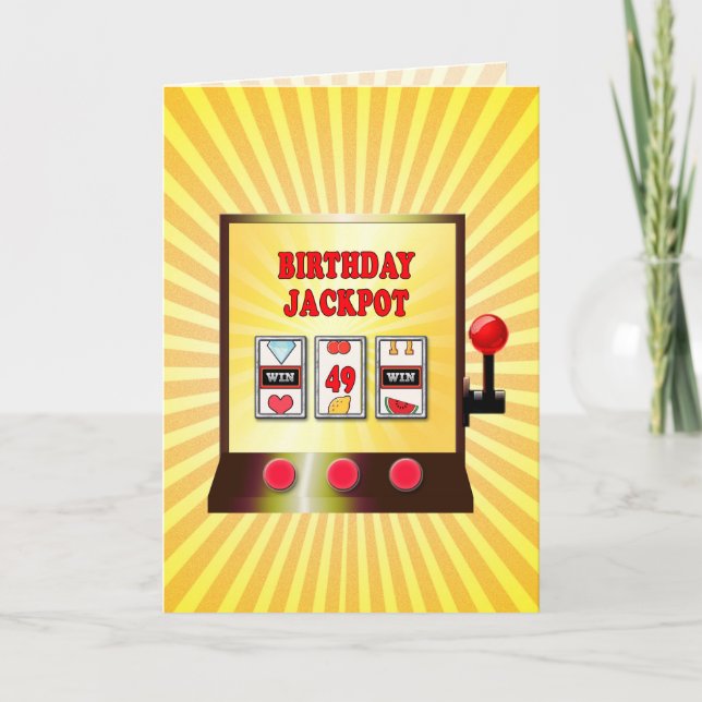 49th birthday slot machine card (Front)