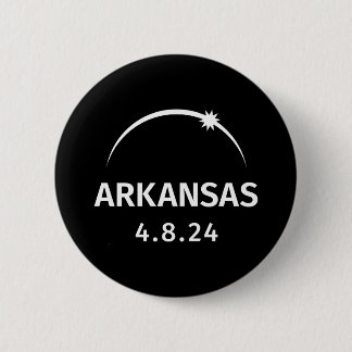 4.8.24 Solar Eclipse Arkansas 2 Inch Round Button