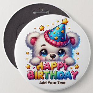 #4  Add Your Text /Happy Birthday  6 Inch Round Button