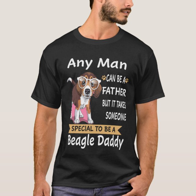 4 Any Man Beagle Daddy T-Shirt (Front)