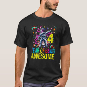 4 Birthday Year Of Being Awesome Astronaut T-Shirt