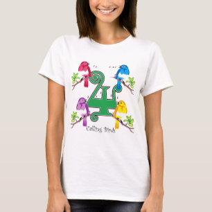 4 Calling Birds T-Shirt