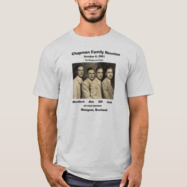 4 Chapman brothers,             Chapman Family ... T-Shirt (Front)