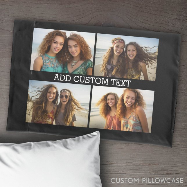4 Horizontal Photo Collage with One Line of Text Pillowcase (Custom Pillowcase with Photo Collage)