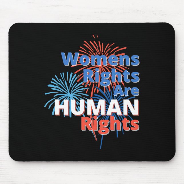 4 Independence Day Pro Choice Womens Rights  Mouse Pad (Front)