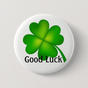 4 leaf clover, Good Luck! 2 Inch Round Button