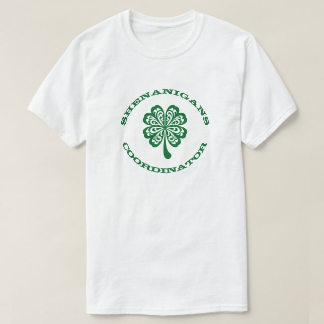 4 Leaf Clover – Shenanigans Coordinator T-Shirt (Design Front)