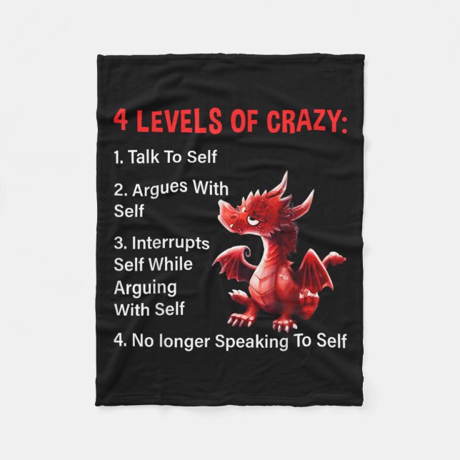 4 Levels Of Crazy Talks To Self Argues With Self D Fleece Blanket (Front)