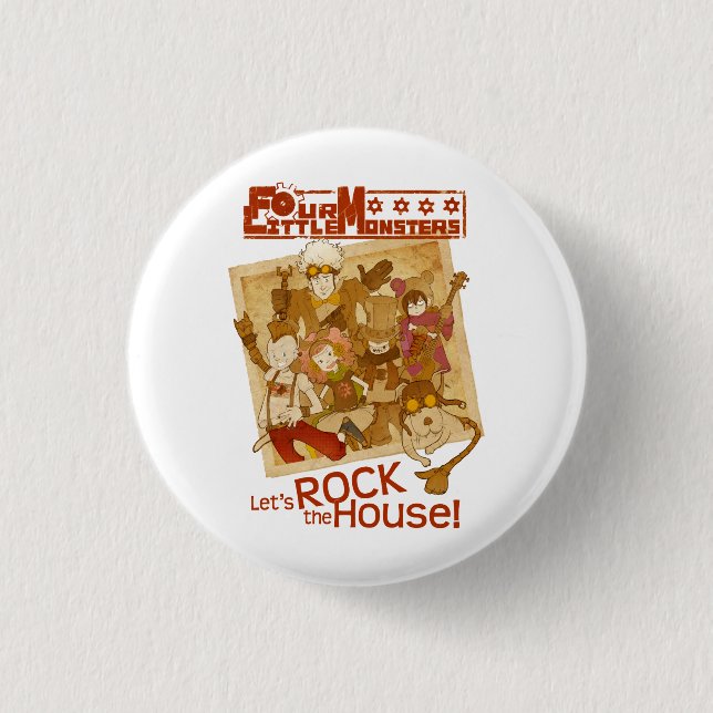 4 Little Monsters - Let's Rock the House 1 Inch Round Button (Front)