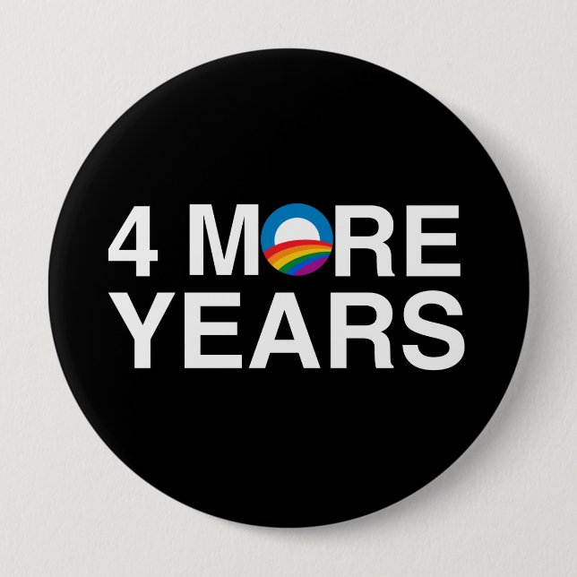 4 MORE YEARS 4 INCH ROUND BUTTON (Front)