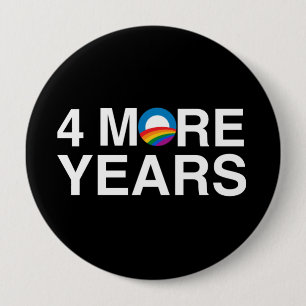4 MORE YEARS INCH ROUND BUTTON