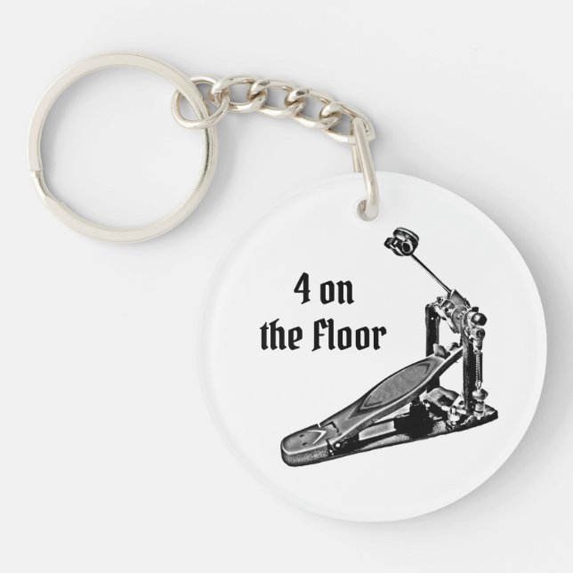4 on the Floor Kick Drum Bass Pedal Drummer  Keych Keychain (Front)
