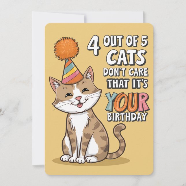 4 Out Of 5 Cats Don't Care That It's Your Birthday Invitation (Front)