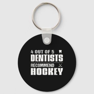 4 Out Of 5 Dentists Recommend Hockey Funny Ice Hoc Keychain