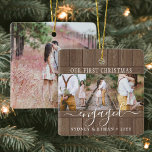 4 Photo Engagement 1st Christmas Rustic Faux Wood Ceramic Ornament<br><div class="desc">Celebrate the joyful 1st holiday of your engagement with a custom 4 photo "Our First Christmas Engaged" square faux wood ceramic ornament. All wording and images on this template are simple to personalize. (IMAGE PLACEMENT TIP: An easy way to centre a photo exactly how you want is to crop it...</div>