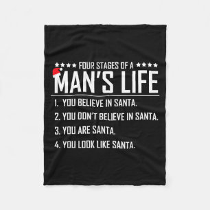 4 Stages Of A Man's Life-funny Santa-christmas For Fleece Blanket