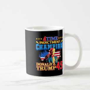 4 Time Indictment Champion Champ Not Guilty 2024  Coffee Mug
