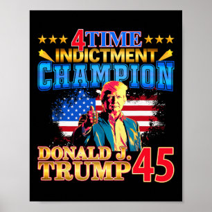4 Time Indictment Champion Champ Not Guilty 2024  Poster