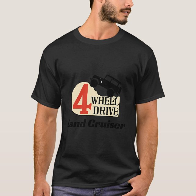 4 Wheel Drive Land Cruiser T-Shirt (Front)