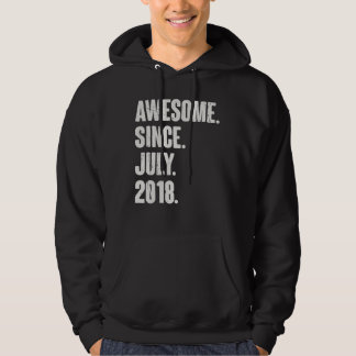 4 Year Old 4th Birthday Awesome Since July 2018 Hoodie