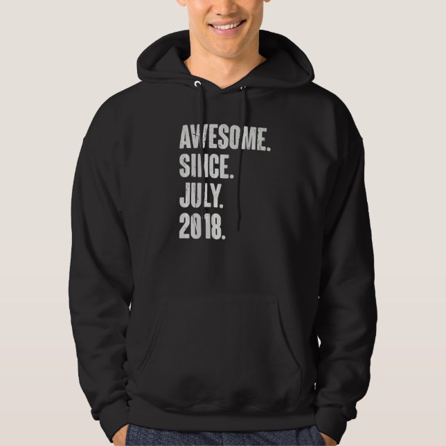 4 Year Old  4th Birthday  Awesome Since July 2018 Hoodie (Front)