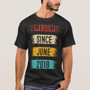 4 Year Old Awesome Since June 2018 4th Birthday T-Shirt