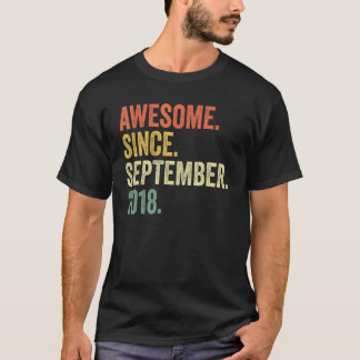 4 Year Old Awesome Since September 2018 4th Birthd T-Shirt