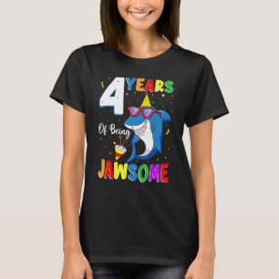 4 Years Of Being Jawsome Shark 4th Birthday 4 Year T-Shirt