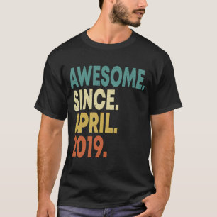 4 Years Old Awesome Since April 2019 4th Birthday T-Shirt
