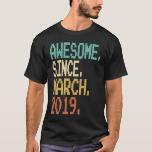 4 Years Old Awesome Since March 2019 4th Birthday T-Shirt