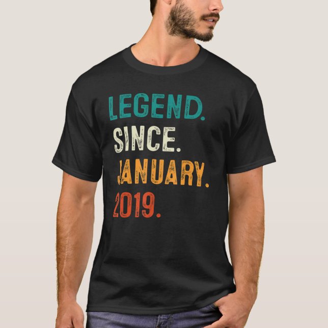 4 Years Old  Legend Since January 2019 4th Birthda T-Shirt (Front)