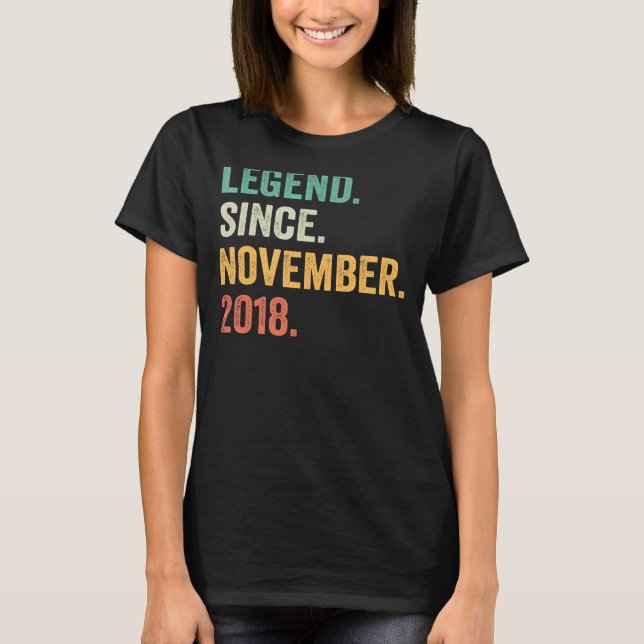 4 Years Old  Legend Since November 2018 4th Birthd T-Shirt (Front)