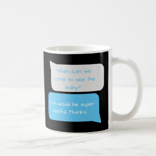 4am Funny New Parents Texting  Coffee Mug