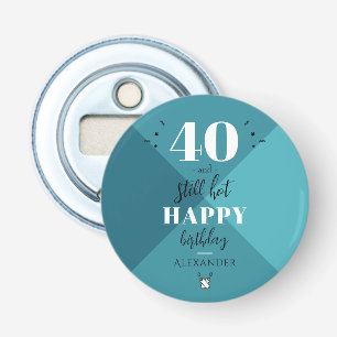 4O and still hot Bottle Opener