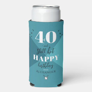 4O and still hot Seltzer Can Cooler