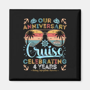 4th Anniversary Cruise Celebrating 4 Years Couples Magnet