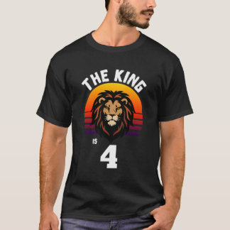 4Th Birthday Animal Lion The King Is 4 Year Old Fu T-Shirt