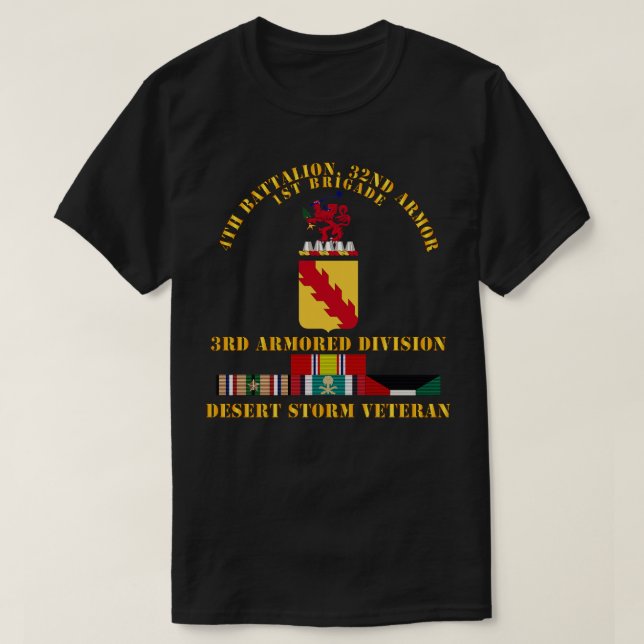 4th Bn 32nd Armour 3rd Armoured Divi Desert Storm  T-Shirt (Design Front)