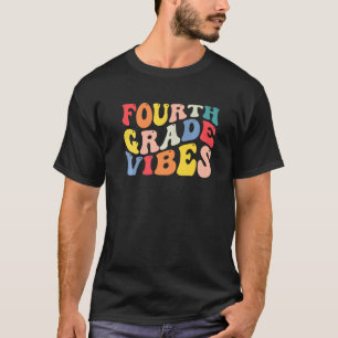 4th Fourth Grade Vibes Teacher Back To School Retr T-Shirt