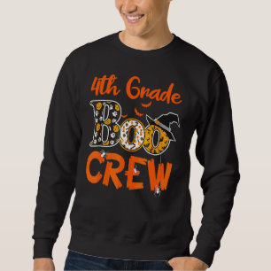 4th Grade Boo Crew Halloween Teachers Students Co Sweatshirt