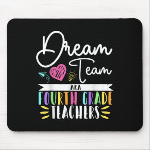 4th Grade Dream-team Aka Fourth Grade Teacher Back Mouse Pad