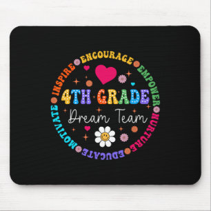 4th Grade Dream Team Fourth Grade Teacher Ck To Sc Mouse Pad